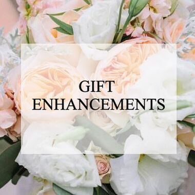 Gift Enhancements